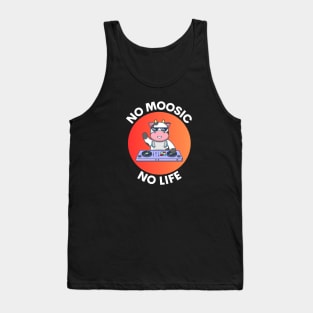 No Moosic No Life | No Music No Life Cow Pun Tank Top